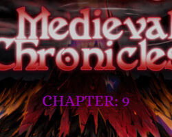 Medieval Chronicles – Chapter 9