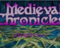 Medieval Chronicles – Chapter 5