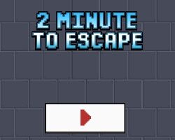 2 Mins to Escape